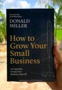 donald miller how to glow your small business