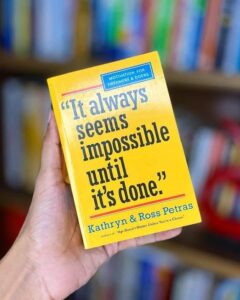 "It Always Seems Impossible Until It's Done.": Motivation for Dreamers & Doers